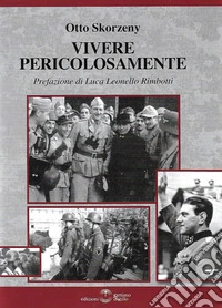 Vivere pericolosamente