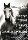 Cavalli & cavalieri. Ehwaz libro