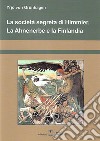 La società segreta di Himmler. La Ahnenerbe e la Finlandia libro