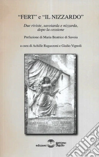 «Fert» e «Il nizzardo». Due riviste, savoiarda e nizzarda, dopo la cessione libro