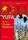 YUFA. Appunti di cinese moderno libro