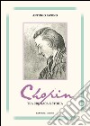 Chopin. Tra cronaca e storia libro di Iacono Antonio