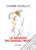 La ragazza dai sandali rossi libro