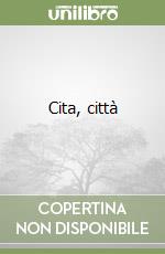 Cita, città libro