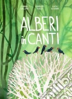 Alberi inCanti. Ediz. illustrata. Con CD-Audio libro