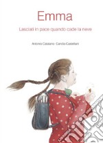 Emma. Ediz. illustrata libro