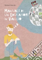 Manuale di un educatore in viaggio