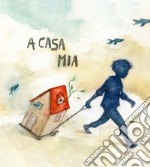 A casa mia libro