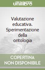 Valutazione educativa. Sperimentazione della ontologia libro