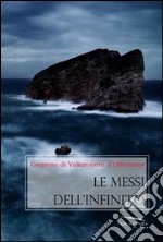 Le messi dell'infinito libro