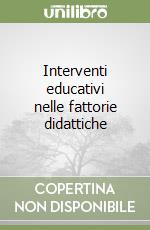Interventi educativi nelle fattorie didattiche