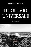 Il diluvio universale libro di Di Seclì Luigi