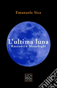 L'ultima luna