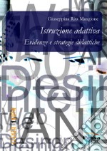 Istruzione adattiva. Evidenze e strategie didattiche libro