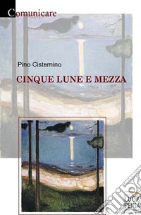 Cinque lune e mezza