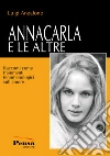 Annacarla e le altre. Racconti come frammenti fenomenologici sull'amore libro