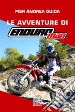 Le avventure di Enduroman