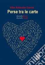 Perse tra le carte. Duemiladieci duemilaventi libro