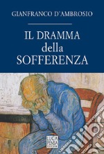 Il dramma della sofferenza libro