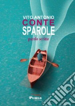 Sparole. Parole scritte libro