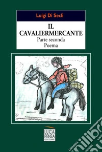 Il cavaliermercante libro