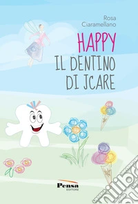 Happy il dentino di Jcare libro