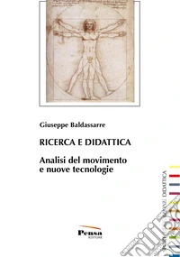 Ricerca e didattica. Analisi del movimento e nuove tecnologie libro