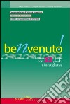 Benvenuto! Con 32 giochi di accoglienza. Come comunicare l'attività formativa col piacere di conoscersi e liberi dai questionari d'ingresso libro