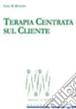 Terapia centrata sul cliente libro