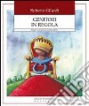 Genitori in regola. Regole, discplina e responsabilità libro di Gilardi Roberto