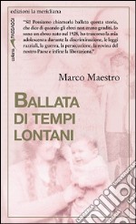 Ballata di tempi lontani libro