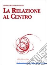 La relazione al centro libro