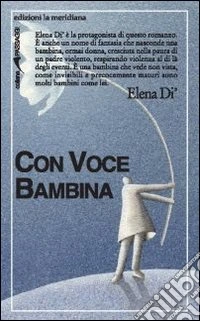 Con voce bambina libro