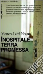 Inospitale terra promessa libro