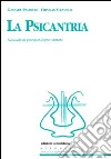La psicantria. Manuale di psicologia cantata. Con CD Audio libro