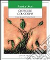 Crescere col corpo. Educare gli adolescenti alla corporeità libro di Diana Rossella