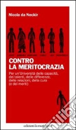 Contro la meritocrazia libro