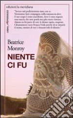 Niente ci fu libro