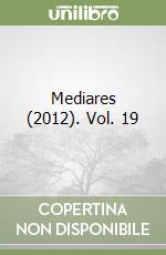 Mediares (2012). Vol. 19