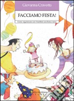 Facciamo festa! Come organizzare con i bambini una festa a tema libro