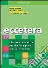 Eccetera. Giocare con le storie per viverle, capirle, cambiarle insieme libro