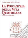 La psicantria della vita quotidiana. Fenomeni psicosociali cantati libro