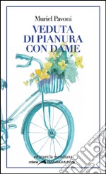 Veduta di pianure con dame libro