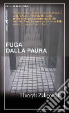 Fuga dalla paura libro