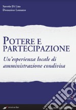 Potere e partecipazione. Un'esperienza locale di amministrazione condivisa