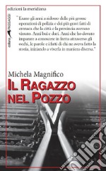 Il ragazzo nel pozzo libro