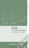 Sud a caro prezzo. Il cambiamento come sfida libro