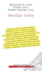 Sorelle tutte libro