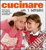 Cucinare con i bambini libro