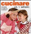 Cucinare con i bambini libro